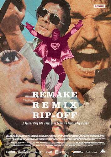 Remake, Remix, Rip-Off: About Copy Culture & Turkish Pop Cinema (2014) постер