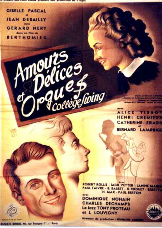 Amours, délices et orgues (1947) постер