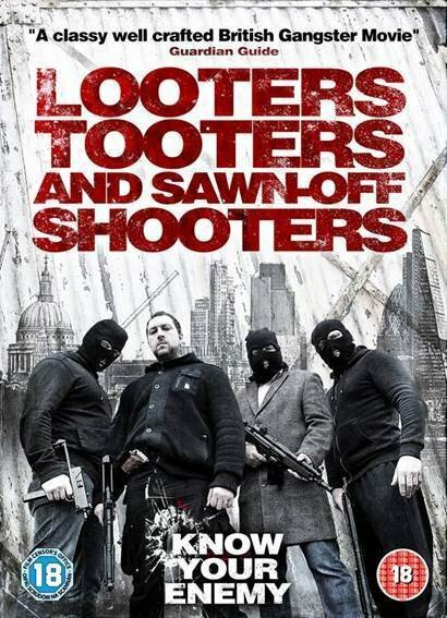 Looters, Tooters and Sawn-Off Shooters (2014) постер
