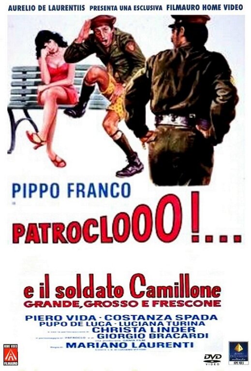 Патрокл!.. И солдат Камильоне, великий, знаменитый и тупой (1973) постер