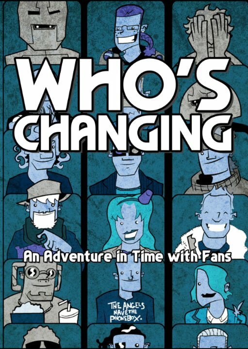 Who's Changing: An Adventure in Time with Fans (2014) постер