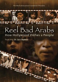 Плохие арабы: Как Голливуд унижает людей (2006) постер