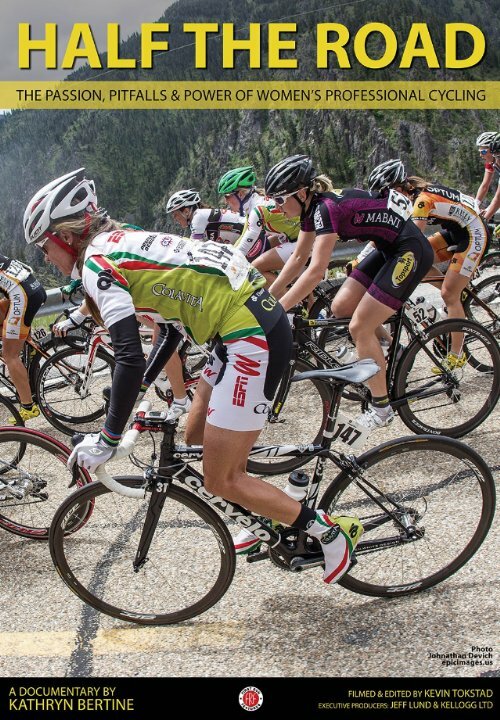 Half The Road: The Passion, Pitfalls & Power of Women's Professional Cycling (2014) постер
