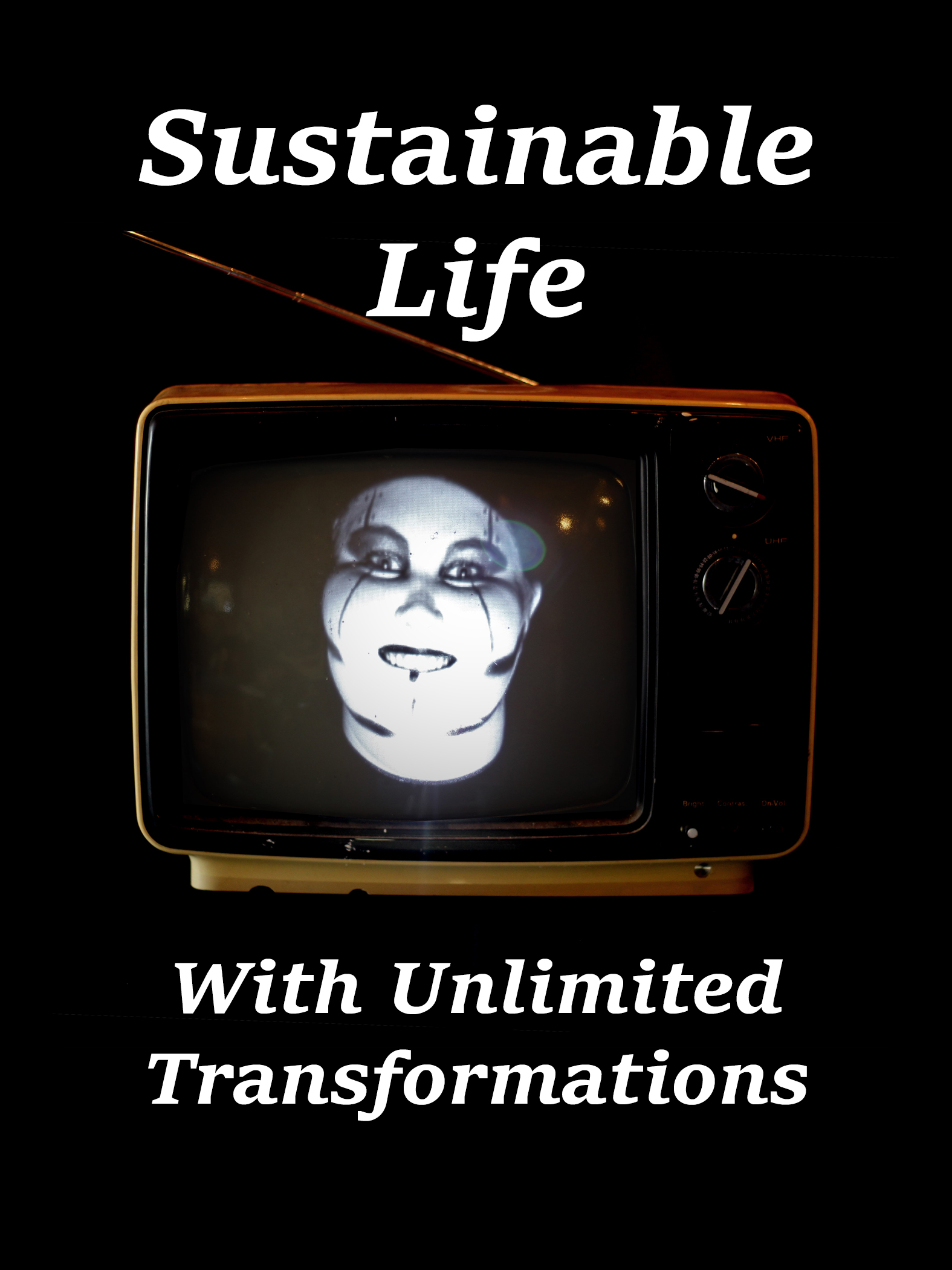Sustainable Life with Unlimited Transformations (2021) постер
