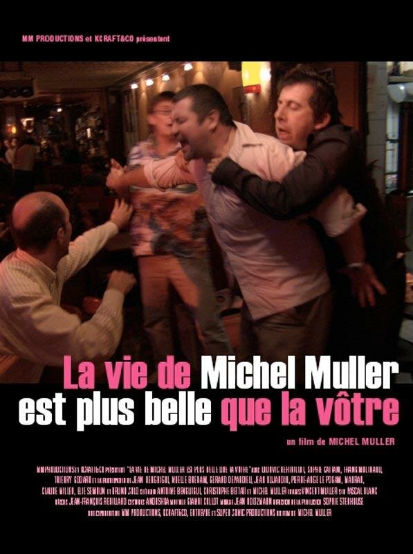 Жизнь Мишеля Мюллера прекрасней вашей (2005) постер