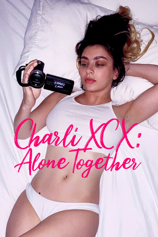 Charli XCX: Вместе в одиночестве (2021) постер
