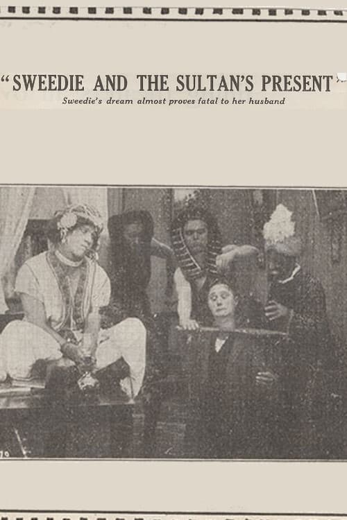 Sweedie and the Sultan's Present (1915) постер