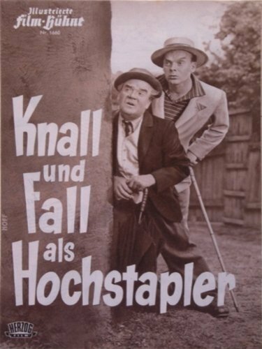 Knall und Fall als Hochstapler (1952) постер