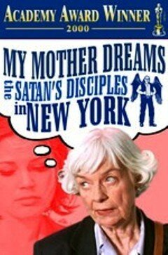 Моя мать мечтает стать последователем Сатаны в Нью-Йорке (1998) постер