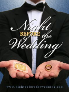 Ночь накануне свадьбы (2009) постер