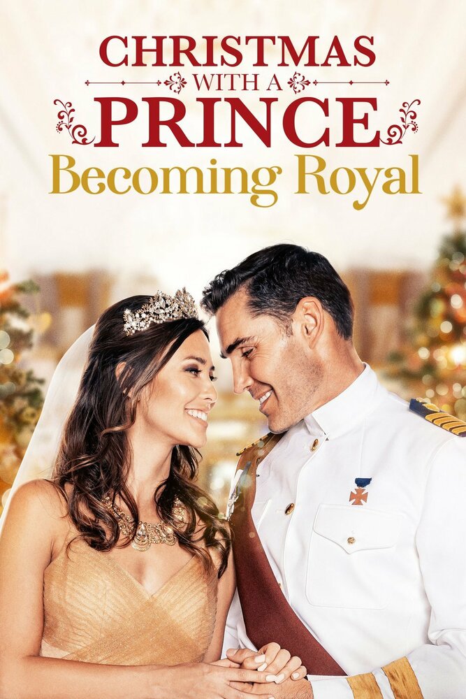 Christmas with a Prince: Becoming Royal (2019) постер