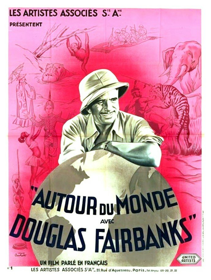 Вокруг света с Дугласом Фэрбенксом (1931) постер
