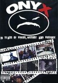 Onyx: 15 лет видео, истории и насилия (2008) постер