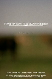 On the Revolutions of Heavenly Spheres (2007) постер