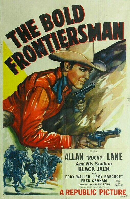 The Bold Frontiersman (1948) постер