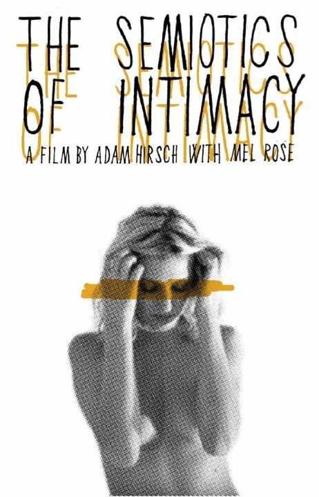 Semiotics of Intimacy (2010) постер