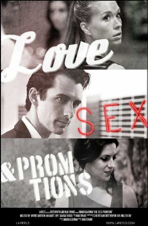 Love, Sex and Promotions (2013) постер