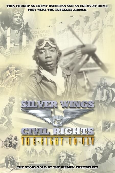 Silver Wings & Civil Rights: The Fight to Fly (2004) постер