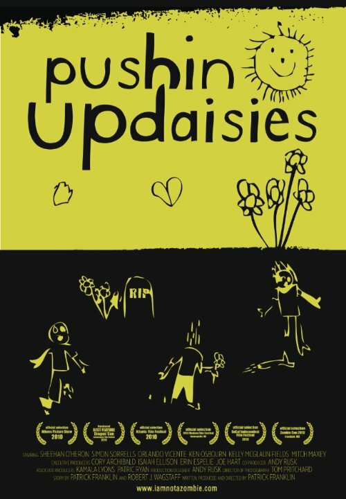 Pushin' Up Daisies (2010) постер