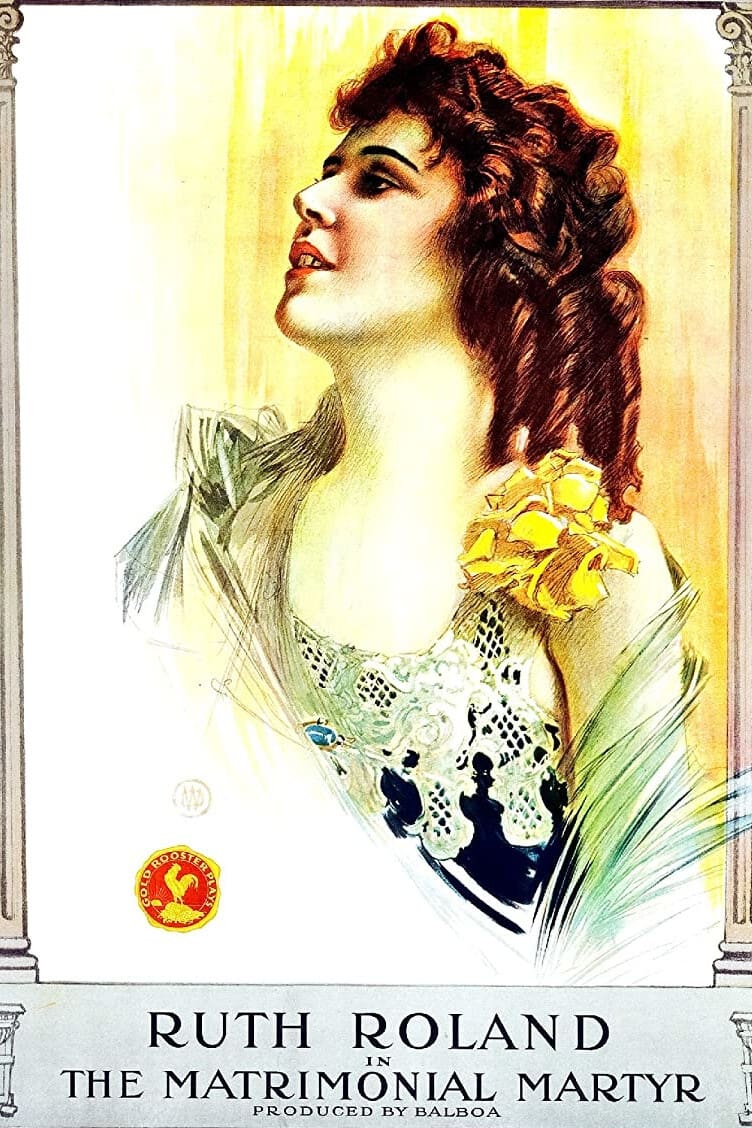 The Matrimonial Martyr (1916) постер