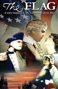The Flag: A Story Inspired by the Tradition of Betsy Ross (1927) постер