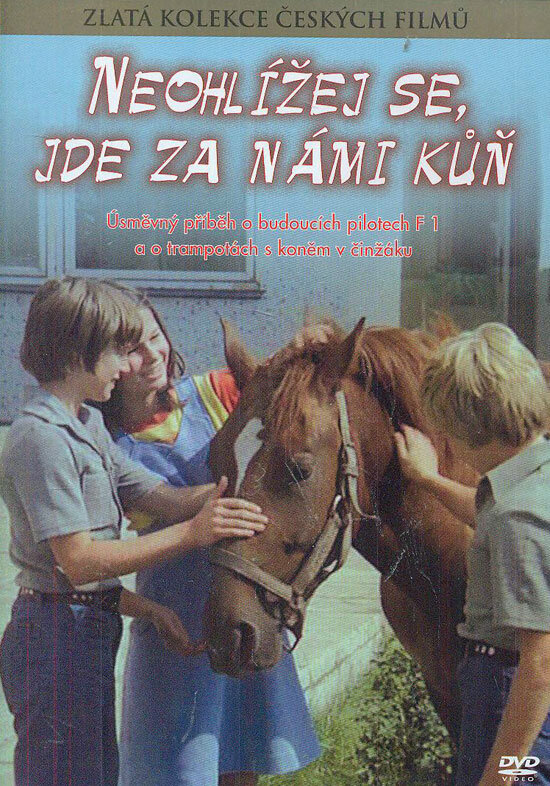 Не оглядывайся, за нами лошадь! (1981) постер