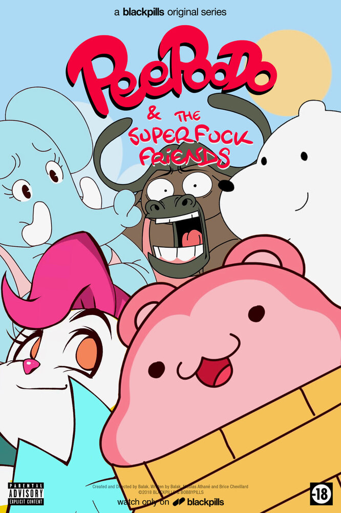 Peepoodo & The Super Fuck Friends (2017) постер