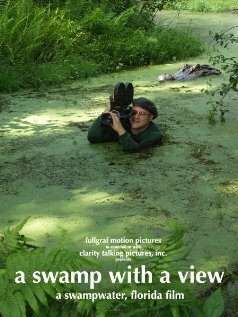 A Swamp with a View (2006) постер