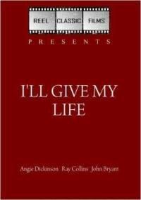 I'll Give My Life (1960) постер