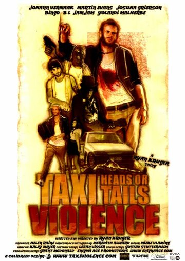 Taxi Violence: Heads or Tails (2011)